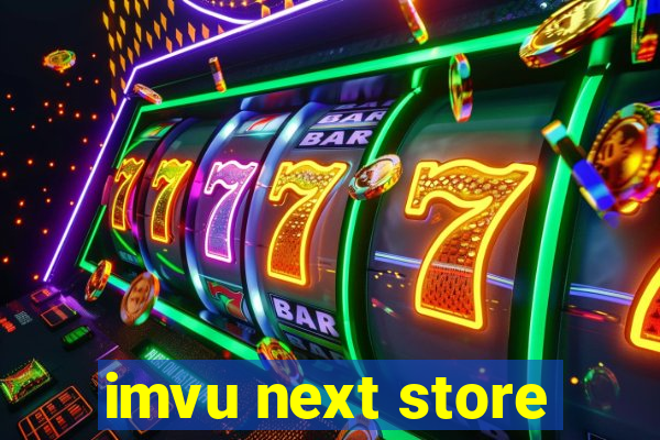 imvu next store